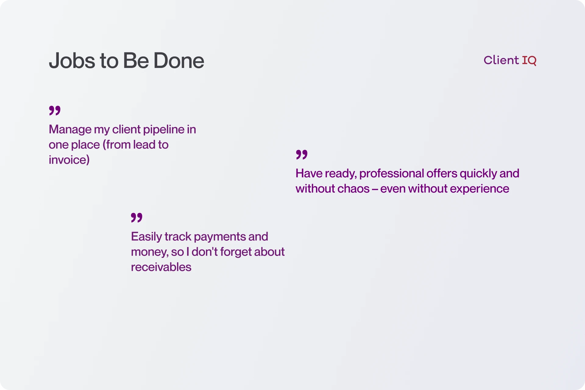 UX_ClientIQ_Jobs to Be Done